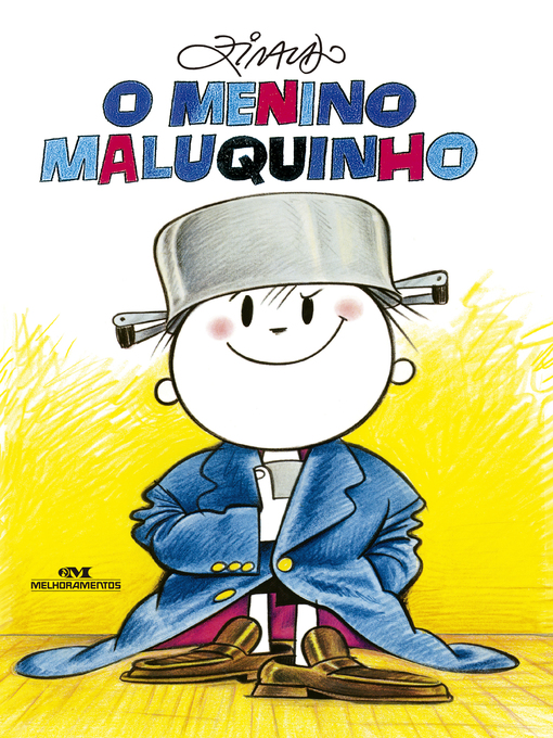 Title details for O Menino Maluquinho by Ziraldo - Available